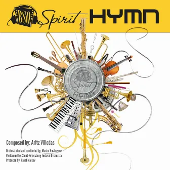 BSO Spirit Hymn by Saint Petersburg Festival Orchestra