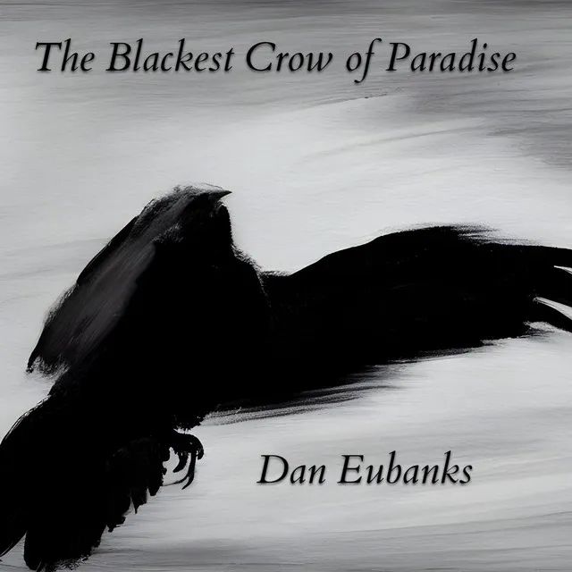 The Blackest Crow of Paradise