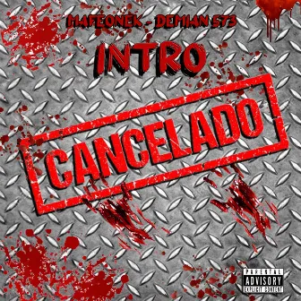 Cancelado (Intro) by Mafeonek