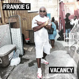 Vacancy by FRANKIE G