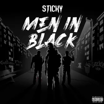 MEN IN BLACK by Sticky