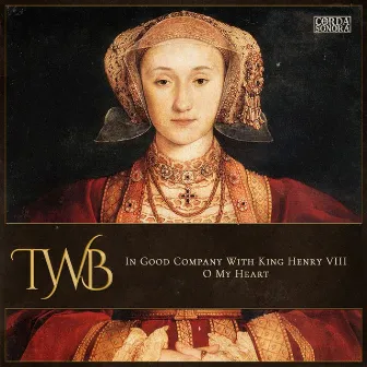 O My Heart by Henry VIII