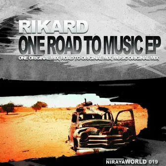 One Road To Music Ep by Rikard