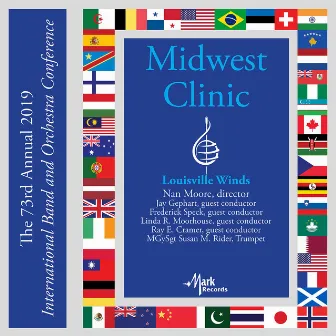 2019 Midwest Clinic: Louisville Winds (Live) by Louisville Winds