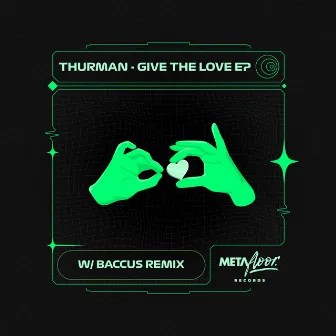 Give The Love EP by Thurman