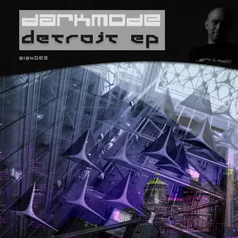 Detroit EP by Darkmode