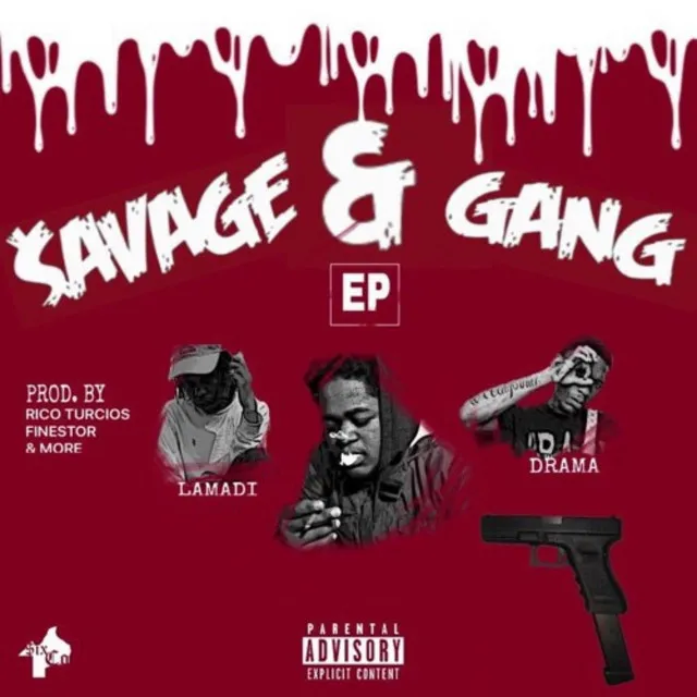 $avage & Gang