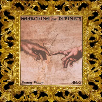 Searching for Divinity by Young Vizzy