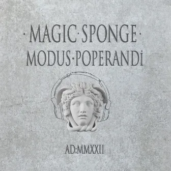 Modus Poperandi by The Magic Sponge