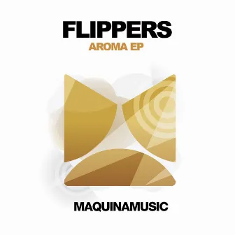 Aroma EP by Flippers