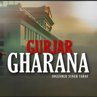 Gurjar Gharana by Jogender Singh Yadav