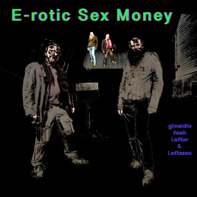 The E-rotic Sex Money