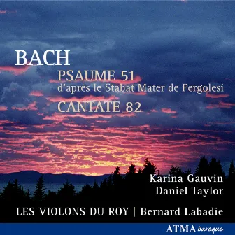 Bach Psaume 51 Cantate 82 by Daniel Taylor