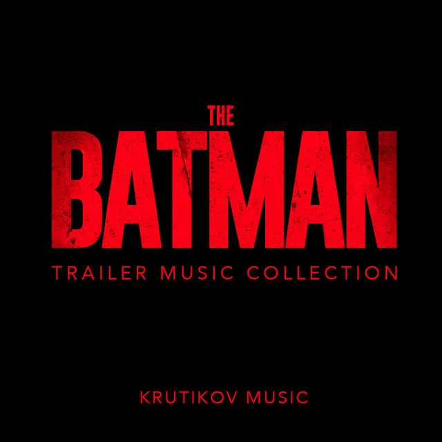 The Batman Trailer Music Collection