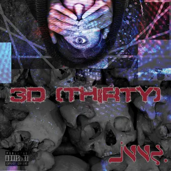 3D (Thirty) by Jvvz.