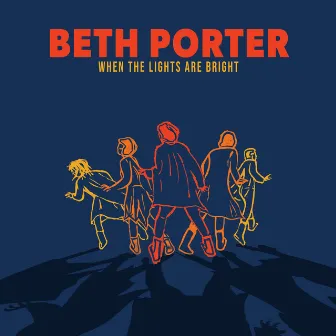 When the Lights are Bright by Beth Porter