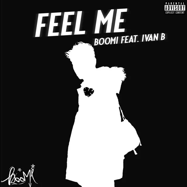 Feel Me (feat. Ivan B)