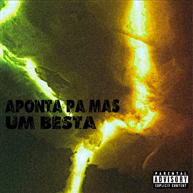 Aponta Pa Mas um Besta