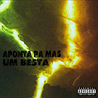 Aponta Pa Mas um Besta by Dj Kevin Maiia o canalha