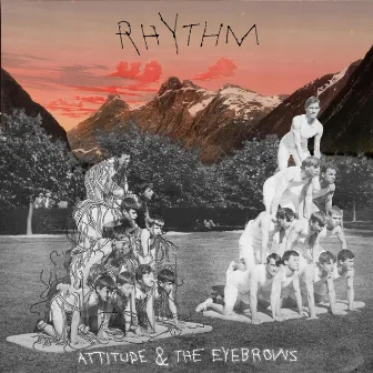 Attitude & The Eyebrows by Rhythm