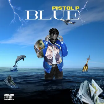 Blue by Pistol P