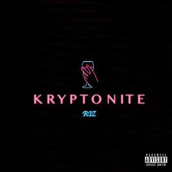 Kryptonite by Riz