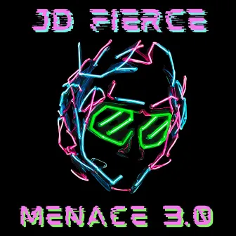 Menace 3.0 by JD Fierce