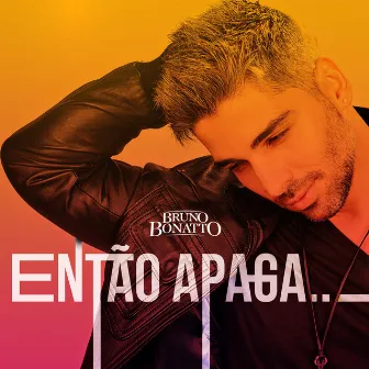 Então Apaga by Bruno Bonatto