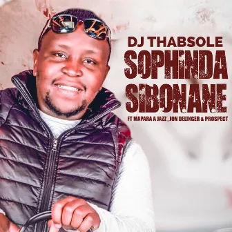 Sophinda Sibonane by DJ ThabSole