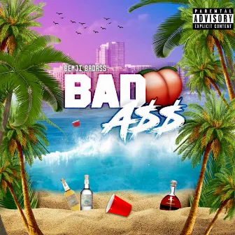 Bad Ass by Benji BadAss