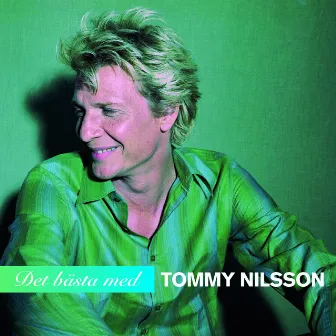 Det bästa med Tommy Nilsson by Tommy Nilsson