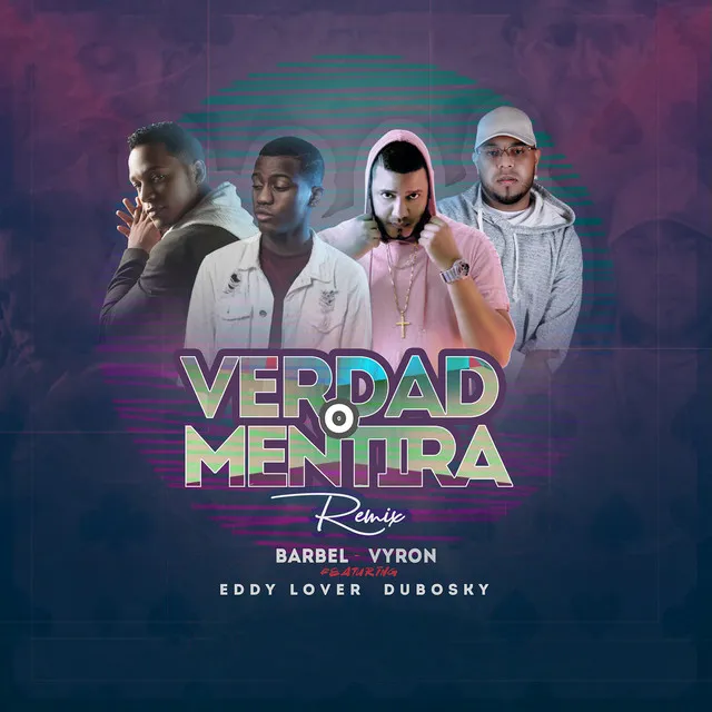 Verdad o Mentira (Remix)