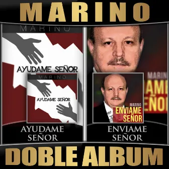 Ayudame Señor / Enviame Señor (Doble Album) by Marino