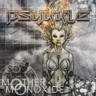 Mother Monoxide by Psykkle