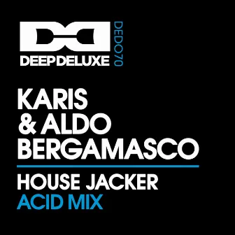 House Jacker (Acid Mix) by Karis