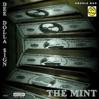 The Mint by Dee Dolla Sign