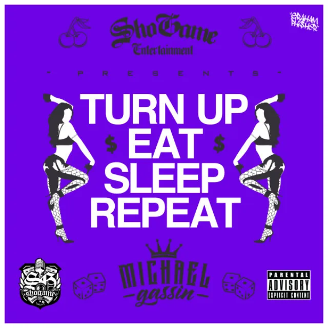 Turn Up (Eat, Sleep, Repeat)