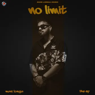 No Limit by Mani Longia