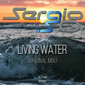 Living Water by Sergio SO