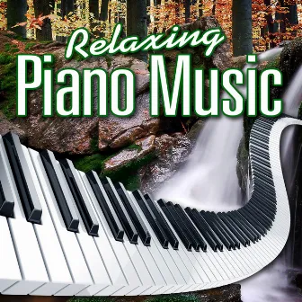 Relaxing Piano Music for Spa, Massage, Meditation, Yoga, Tai Chi & Shiatsu by Relaxing Piano Masters