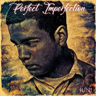 Perfect Imperfection by JuNi