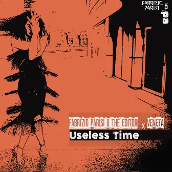 Useless Time by Veneta