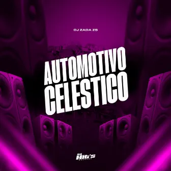 Automotivo Celestico by DJ ZADA ZS