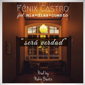 Será Verdad by Fénix Castro