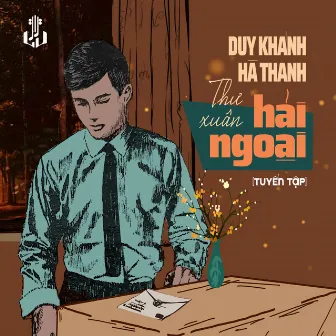 Thư Xuân Hải Ngoại (Remastered) by Duy Khánh