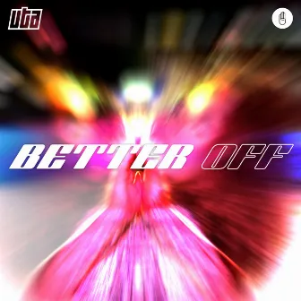 Better Off by Uta