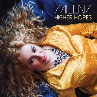 Higher Hopes by Milena