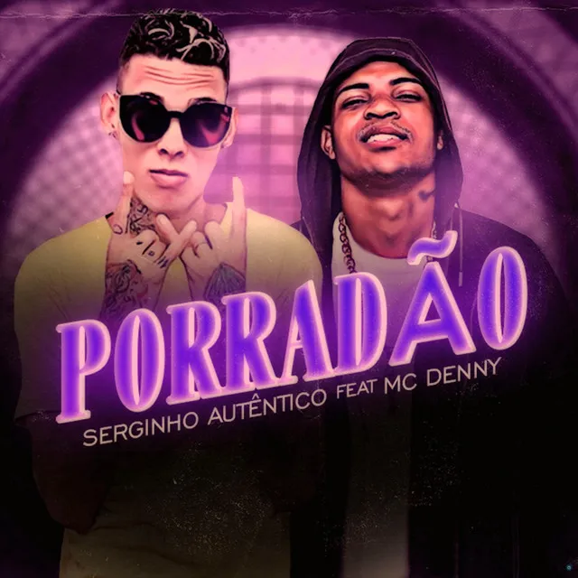 Porradão (feat. Mc Denny)