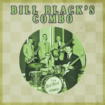 Presenting Bill Black's Combo by Bill Black's Combo