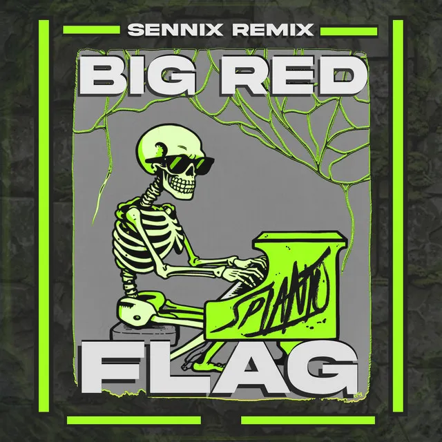 Big Red Flag (Sennix Remix)